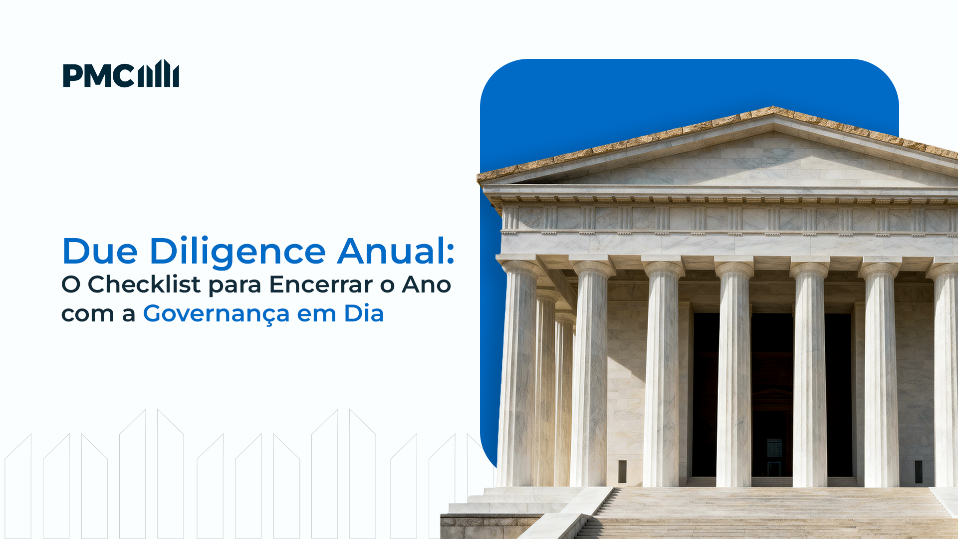 Capa com o título "Due Diligence Anual: O Checklist para Encerrar o Ano com a Governança em Dia" e um prédio histórico ao lado do título